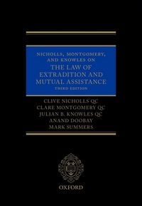 Produktbild: Nicholls, Montgomery, and Knowles on The Law of Extradition and Mutual Assistance