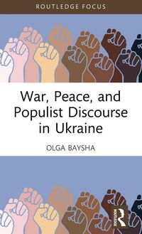 Produktbild: War, Peace, and Populist Discourse in Ukraine