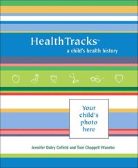Produktbild: Health Tracks: A Child's Health History
