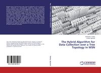 Produktbild: The Hybrid Algorithm for Data Collection over a Tree Topology in WSN