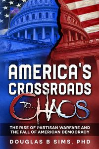 Produktbild: America's Crossroads to Chaos