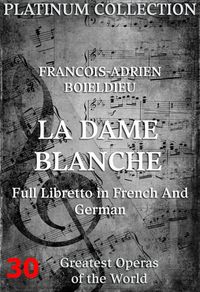 Produktbild: Die wei&szlig;e Dame (La Dame Blanche)