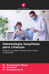 Produktbild: Odontologia hospitalar para crian&ccedil;as