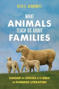 Produktbild: What Animals Teach Us About Families