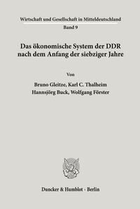 Produktbild: Das &ouml;konomische System der DDR nach dem Anfang der siebziger Jahre.