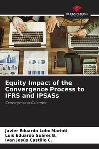 Produktbild: Equity Impact of the Convergence Process to IFRS and IPSASs