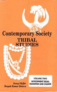 Produktbild: Contemporary Society Tribal Studies: Development Issues, Transition and Change