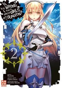 Produktbild: Is it Wrong to Try to Pick up Girls in a Dungeon &ndash; Band 2