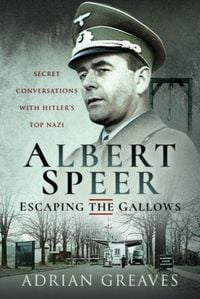 Produktbild: Albert Speer - Escaping the Gallows
