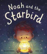 Produktbild: Timms, B: Noah and the Starbird