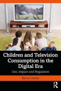 Produktbild: Children and Television Consumption in the Digital Era