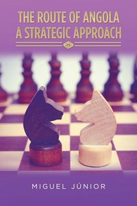 Produktbild: The Route of Angola A Strategic Approach