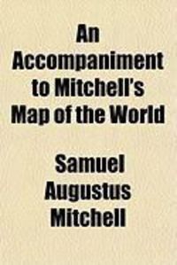 Produktbild: An Accompaniment to Mitchell's Map of the World