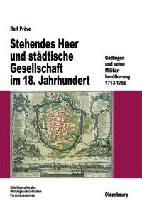 Produktbild: Stehendes Heer und st&auml;dtische Gesellschaft im 18. Jahrhundert