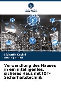 Produktbild: Verwandlung des Hauses in ein intelligentes, sicheres Haus mit IOT-Sicherheitstechnik