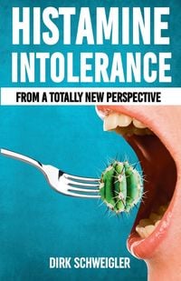 Bild vom Artikel Histamine intolerance  from a totally new perspective vom Autor Dirk Schweigler