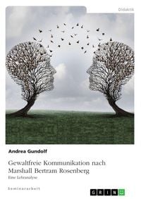 Produktbild: Gewaltfreie Kommunikation nach Marshall Bertram Rosenberg