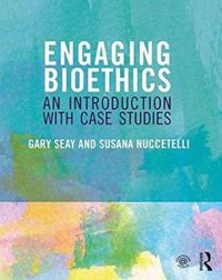 Produktbild: Seay, G: Engaging Bioethics