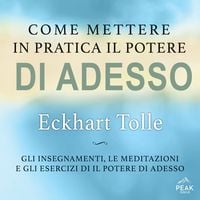 Produktbild: Come mettere in pratica il potere di adesso