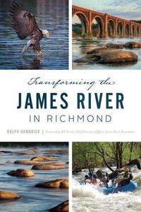 Produktbild: Transforming the James River in Richmond