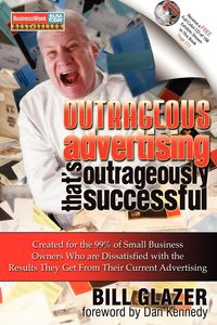 Produktbild: Outrageous Advertising That's Outrageously Successful