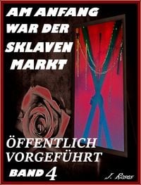 Produktbild: Am Anfang war der Sklavenmarkt, Band 4