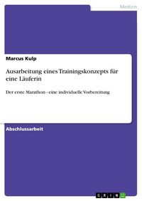 Produktbild: Ausarbeitung eines Trainingskonzepts f&uuml;r eine L&auml;uferin