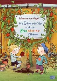 Produktbild: Die Erfinderbr&uuml;der und die Erbsm&ouml;hrika-Pflanze