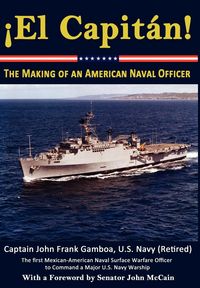 Produktbild: El Capitan! The Making of an American Naval Officer
