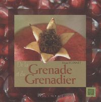 Produktbild: De la Grenade et du Grenadier