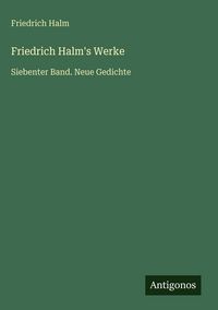Produktbild: Friedrich Halm's Werke