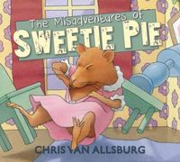 Produktbild: Allsburg, C: Misadventures of Sweetie Pie