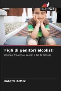Produktbild: Figli di genitori alcolisti