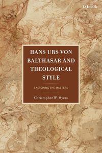 Produktbild: Hans Urs von Balthasar and Theological Style