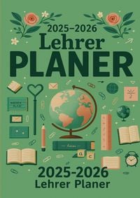 Produktbild: 2025-2026 Lehrer Planer Schulplaner f&uuml;r die Unterrichtsvorbereitung : ideal als Lehrer Geschenk f&uuml;r Lehrerinnen und Lehrer