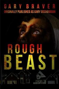 Bild vom Artikel Rough Beast vom Autor Gary Braver