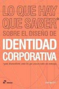 Produktbild: Lo Que Hay Que Saber Sobre El Diseño De Identidad Corporatvia