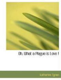 Produktbild: Oh, What a Plague Is Love !