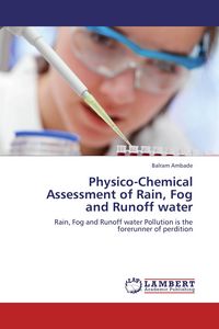 Produktbild: Physico-Chemical Assessment of Rain, Fog and Runoff water