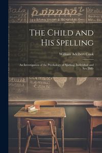 Produktbild: The Child and His Spelling
