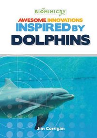 Produktbild: Awesome Innovations Inspired by Dolphins