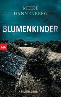 Bild vom Artikel Blumenkinder vom Autor Meike Dannenberg