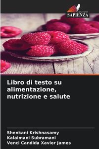 Produktbild: Libro di testo su alimentazione, nutrizione e salute