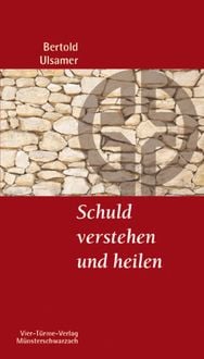 Produktbild: Schuld verstehen und heilen