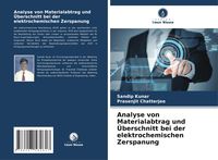 Produktbild: Analyse von Materialabtrag und &Uuml;berschnitt bei der elektrochemischen Zerspanung