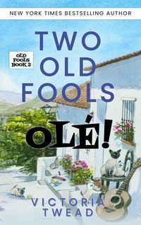 Produktbild: Two Old Fools - Ol&eacute;!