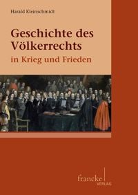 Produktbild: Geschichte des V&ouml;lkerrechts in Krieg und Frieden