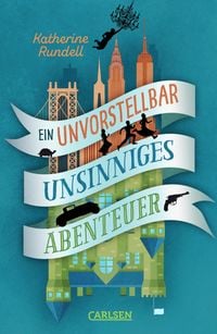 Produktbild: Ein unvorstellbar unsinniges Abenteuer