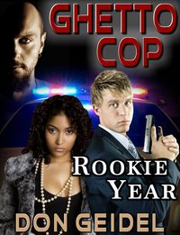 Produktbild: Ghetto Cop: Rookie Year