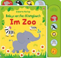 Bild vom Artikel Babys erstes Klangbuch: Im Zoo vom Autor Fiona Watt